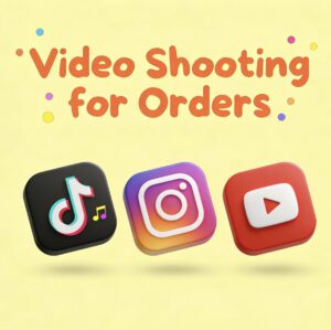 Video Shooting for Orders